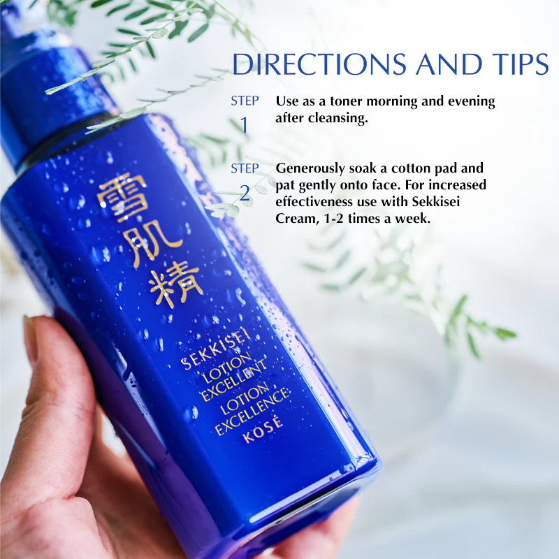 The direction and tips to use Sekkisei Lotion Excellent: Step 1 is to use as a toner morning and evening after cleansing. Step 2 is to generously soak a cotton pad and pat gently onto face. For increased effectiveness, use with Sekkisei Cream, 1-2 times a week. 